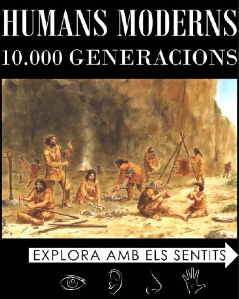 VISITA L’EXPOSICIÓ HUMANS MODERNS, 10.000 GENERACIONS