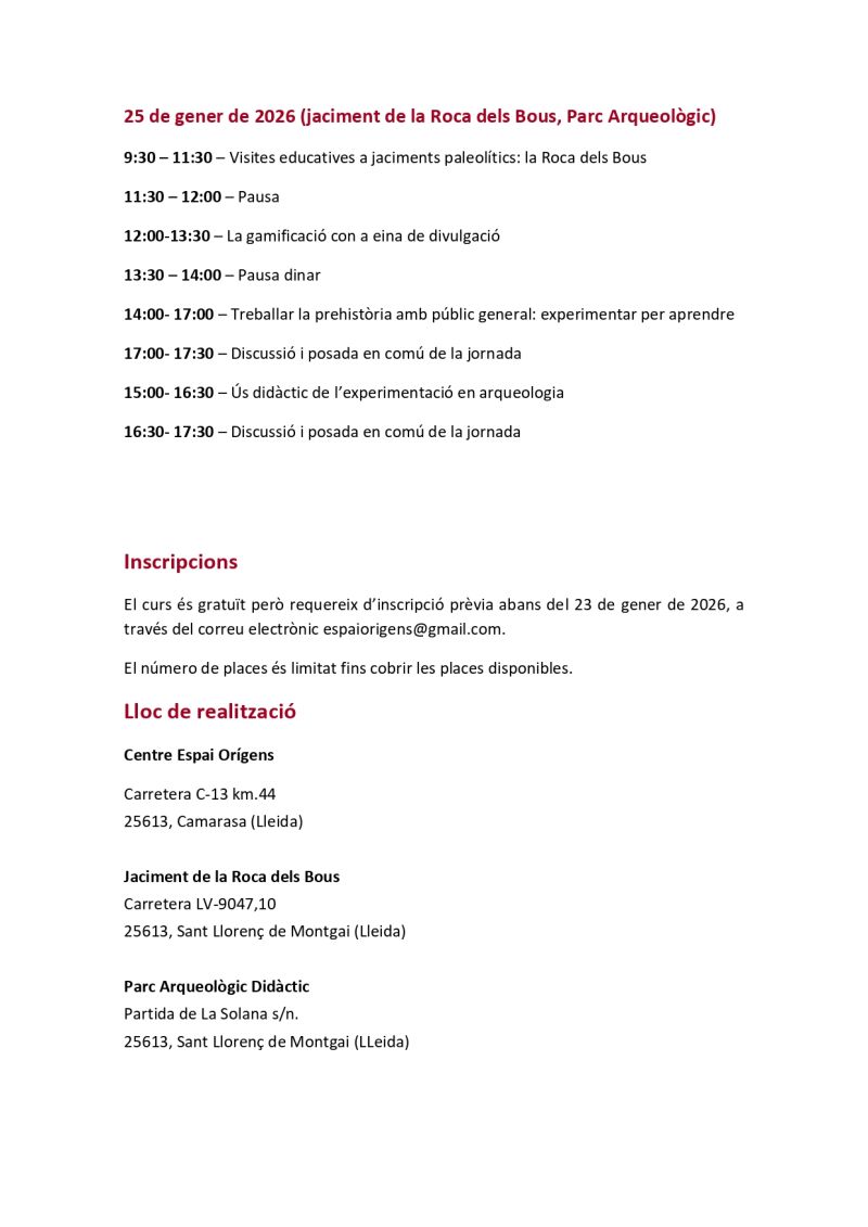 VI curs  Aprendre  per ensenyar: curs teòric-pràctic de formació de monitors/es en Prehistòria 